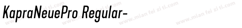 KapraNeuePro Regular字体转换